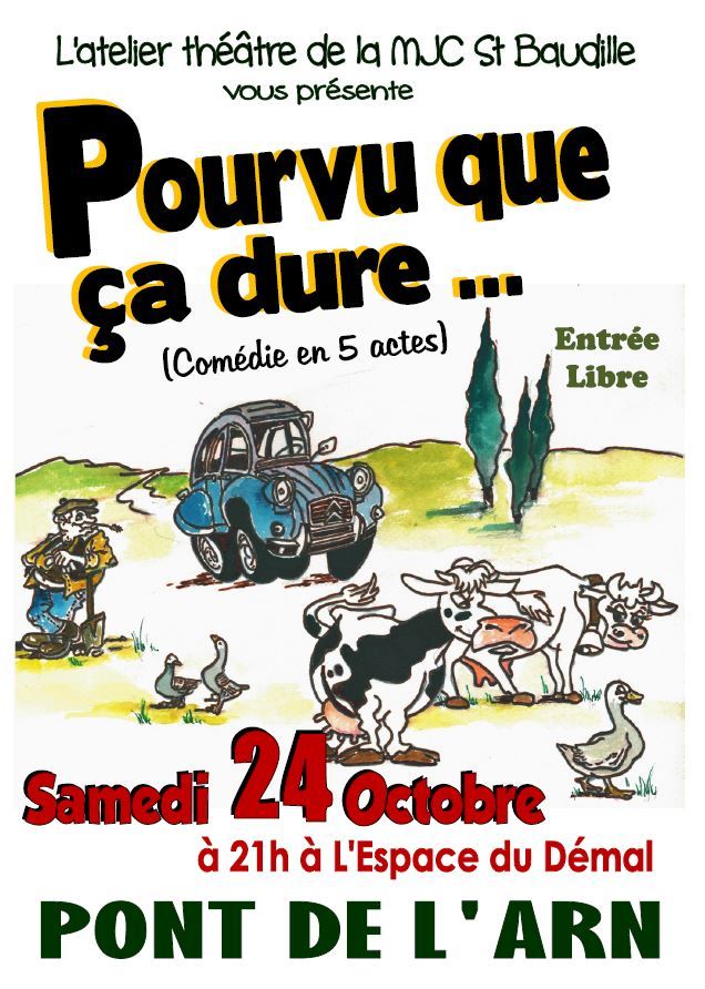 Affiche pièce de théâtre pourvu que ça dure